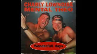 Charly Lownoise & Mental Theo - Wonderful Days (Radio Mix)