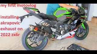 my first Motovlog with Kawasaki ninja zx6r / installing akrapovic exhaust