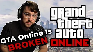 GTA Online Is Beyond Broken - Luke Reacts