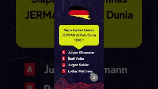 KUIS BOLA - Siapa kapten timnas Jerman di PD 1990 ?