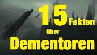 15 FAKTEN über DEMENTOREN