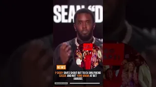 #PDiddy gives shout out to ex girlfriend #Cassie and not #YungMiami at BET AWARDS
