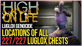 High On Life All Luglox Locations - Luglox Genocide Achievement