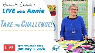 S4, Ep 1: Take the Challenge! (LIVE with Annie)