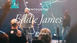 Night of Worship | Eddie James