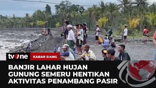 Banjir Lahar Hujan Gunung Semeru Mengalir Deras di Sungai Leprak | Kabar Siang tvOne