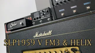 Real Marshall SLP1959 PPIMV v Fractal FM3 (Cygnus 4.00) v Line 6 Helix HX Stomp (3.10)