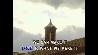 Love Is What We Make It - Kenny Rogers (Karaoke Cover)