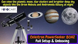 Celestron PowerSeeker 80AZ Refractor Telescope Setup,Unboxing & Hindi Review