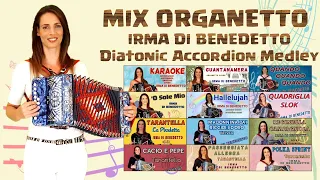 MIX ORGANETTO - IRMA DI BENEDETTO - Organetto Abruzzese (diatonic accordion medley) 2020