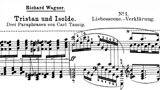 Carl Tausig - Drei Paraphasen über 'Tristan und Isolde' No.1 ("Liebesszene - Verklärung")
