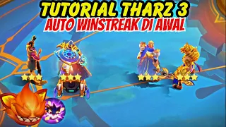 TUTORIAL THARZ SKILL 3 BIAR WINSTREAK DI AWAL - MAGIC CHESS UPDATE TERBARU