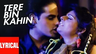 Tere Bin Kahin Jiyra Lage Na Lyrical Video | Junoon | Rahul Roy, Pooja Bhatt, Avinash Wadhawan