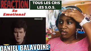 FIRST TIME HEARING Daniel Balavoine | Tous les Cris Les SOS (Reaction)