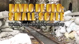 DAVAO DE ORO: SMALL SCALE | a john paul seniel documentary