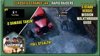 Classified France '44: Rapid Raiders - Full stealth 5 stars Heroic Walkthrough Guide