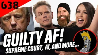 TRUMP GUILTY, Alito Flags, AI and more | Christopher Titus Podcast