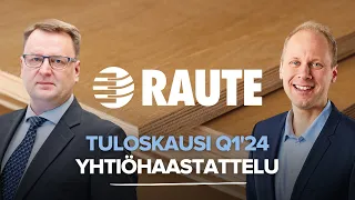 Raute Q1'24: Ennätyksellinen tilauskanta siivitti vahvaan alkuvuoteen