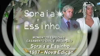 PvsTv Novidades  - SORAIA e ESSINHO - MOMENTOS ESPECIAIS  DA RECEPÇÃO  1987  PARTE  01