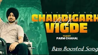 DEEP BAJWA | CHANDIGARH AAKE VIGDE | NEW PUNJABI SONG 2024 | GURI NIMANA l Bass Boosted |Latest Song