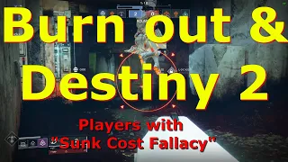 Burn out, "Gamer Fatigue" and Destiny 2 thoughts about the current state of the game. (*SAD?)