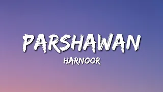 Parshawan - Harnoor (Lyrics)