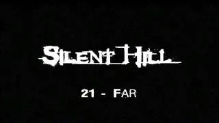 Silent Hill - Far