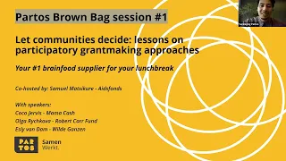 Partos Brown Bag Session #1 - Lessons of Participatory Grantmaking Approaches