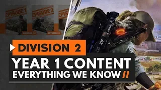 The Division 2 | Year 1 Content Explained - New Specializations, MIssions & Early Access