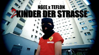 NGEE x TEFLON - 2 KINDER DER STRASSE (prod by Santo)