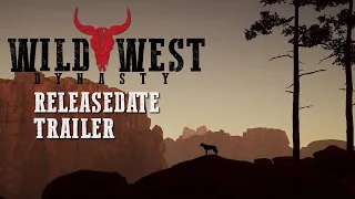 Wild West Dynasty Release Date Trailer