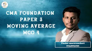 CMA Foundation P3 Moving Average MCQ 4