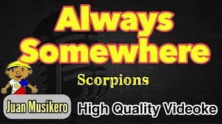 Always Somewhere - Scorpions -  Karaoke/Videoke (Juan Musikero) - High Quality