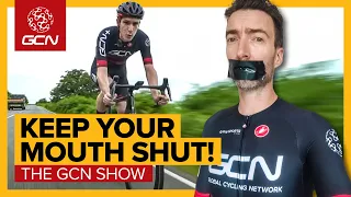 Why Cyclists Should Keep Their Mouths Shut! | GCN Show Ep. 558