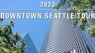 🇺🇸 Downtown Seattle Tour 2023 | Seattle Summer Tour, Downtown Sightseeing | Seattle Architecture