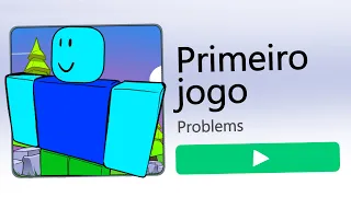 🟨Esse é o primeiro Jogo Criado no Roblox