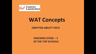 Written Ability Test - WAT | How to Ace WAT | Important Topics | Career Launcher