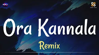 Ora Kannala (Remix) - GV Prakash | Vibe Material💚 / @Audio_Vortex