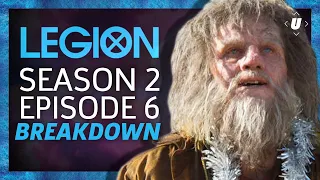 Legion Season 2: Episode 6 Breakdown! | Chapter 14