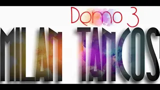 Milan Tancos DEMO 3 - Cely Album