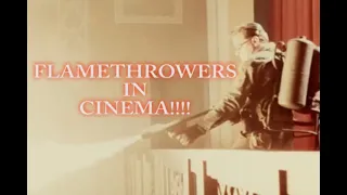 Once Upon a Time in Hollywood- Flamethrowers in Cinema!