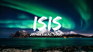 Joyner Lucas, Logic - ISIS (Lyrics) (QHD)