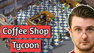 Starting a Coffee Business! - Coffee Shop Tycoon