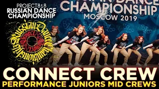 CONNECT CREW ★ PERFORMANCE JUNIORS MID CREWS ★ RDC19 PROJECT818