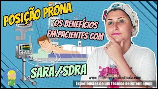 Posição Prona: Os Benefícios em pacientes com SARA/SDRA