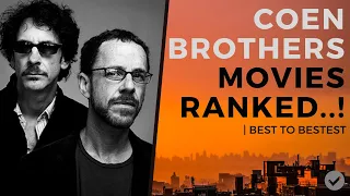 Coen Brothers Movies Ranked | Best To Bestest | Listographer