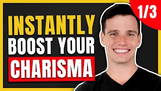 3 Things That Dramatically Boost Your Charisma - Part 1/3 #shorts
