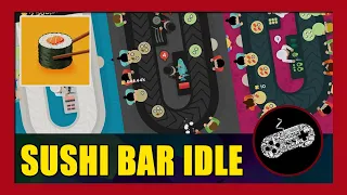 Sushi Bar Idle Gameplay Walkthrough (Android) | First Impression | No Commentary