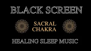 288Hz,SACRAL CHAKRA CLEANSING SOUNDBATH. Let Go of Draining Negative Emotions[HEALING SLEEP MUSIC] .