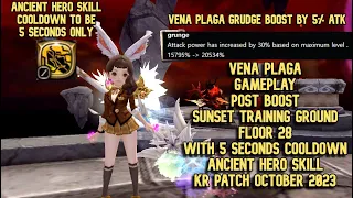 Vena Plaga Sunset Training Ground F28 Post Boost & Ancient Hero Skill  Cooldown 5 Seconds Only